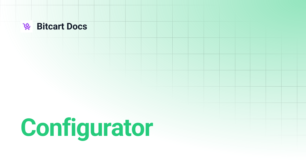 Configurator | Bitcart Docs